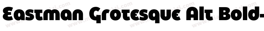 Eastman Grotesque Alt Bold字体转换